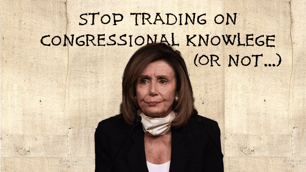 Stop Trading On Congressional Knowledge (Or&nbsp;Not…)