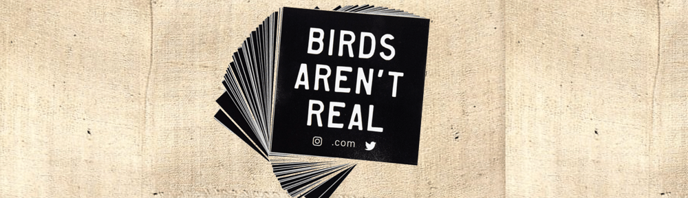 Birds Aren’t Real